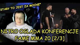 NITRO OGLĄDA KONFERENCJE FAME MMA 20 [2/3] | *ZBYT MOCNE*