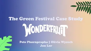 The Green Festival Case Study: Wonderfruit