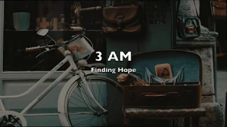 (Lyrics/Vietsub) FInding Hope - 3 A.M(stripped version)