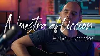 Nuestra Afliccion - Pxndx Karaoke - La mejor calidad de YouTube!