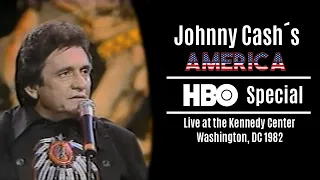 Johnny Cash´s America: HBO Special | Live at the Kennedy Center Washington, DC 1982 | Remastered