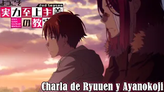 Ryuuen habla con Ayanokoji |Classroom of the Elite Temporada 2 | Sub español | 1080pHD