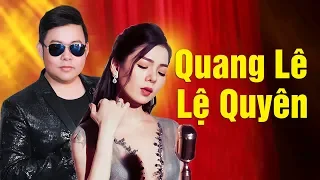 Không Giờ Rồi, Gõ Cửa Trái Tim - Song Ca Quang Lê , Lệ Quyên | LK Bolero Trữ Tình Hay Nhất