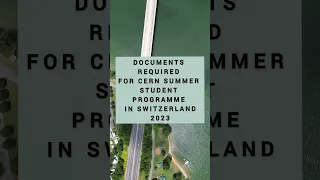 Documents Required for CERN Summer Student Programme In Switzerland 2023 #shorts