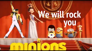 We will rock you ∞ Queen ft. Minions