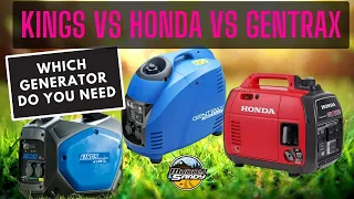 Kings vs Honda vs Gentrax Generator