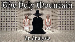 The Holy Mountain: An Analysis