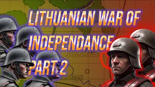 Lietuvos nepriklausomybės kovos #2 dalis | Lithuanian war of independence Part #2 | Eng subtitles