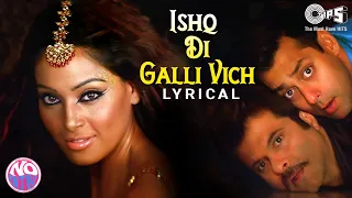 Ishq Di Galli Vich No Entry - Lyrical  | Salman Khan, Bipasha Basu  | Sonu Nigam, Alisha Chinai