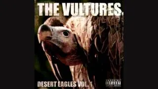 The Vultures - Represent It | Desert Eagles Vol. 1