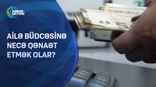 Ailə büdcəsinə necə qənaət etmək olar?