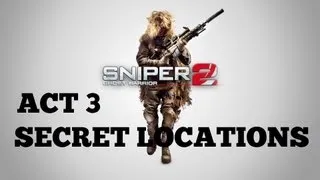 Sniper: Ghost Warrior 2 - All Secret Locations -Act 3- In Search of Enlightenment Trophy/Achievement