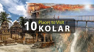 Top Ten Best Tourist Attractions to Visit in Kolar - Karnataka