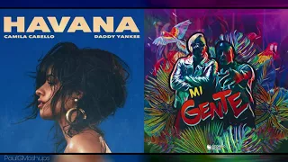 "Gente En Havana" | Mashup of Camila Cabello/Daddy Yankee x J Balvin/Willy William