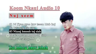 Nuj xeem - Khoom nkauj Audio 10 - Nkauj kho siab