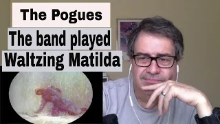 The Pogues, The band played waltzing Matilda,Reaction