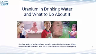 Uranium in Drinking Water and What to Do About It