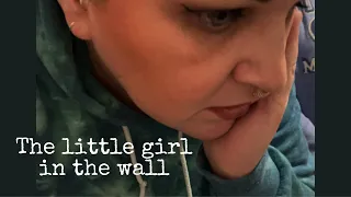 The Little Girl in the Wall