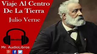 Viaje Al Centro De La Tierra - Julio Verne -  audiolibros en español completos