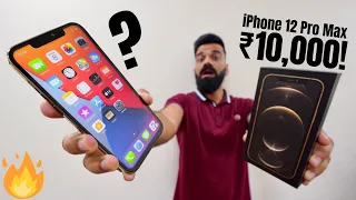 I Got This iPhone 12 Pro Max in Only ₹10,000🔥🔥🔥