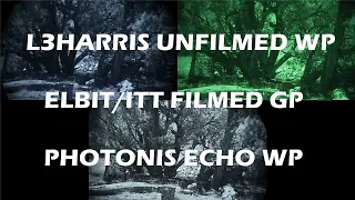 L3H Unfilmed White Phosphor | Photonis Echo WP | Harris ITT GP | Comparison Gen 3 Night Vision