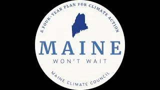 Maine Climate Council May 2023 Meeting