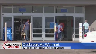 10 People At Walmart In Colorado Springs Test Positive For COVID-19