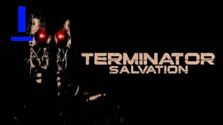 Terminator Salvation - 1 Глава Лос Анджелес 2016