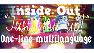 Inside Out - " Just Shut Up! " - One-line multilanguage ( 19 languages )