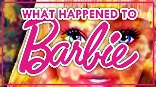 What Happened to Barbie