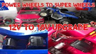 Power Wheels TO Super Wheels | Upgrading From 12V to 18V | EASY MOD | EASY Installation