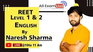 Rajasthan REET Level - 1 & 2 || ENGLISH By NARESH SHARMA SIR || Class - 5 || all exam live ||