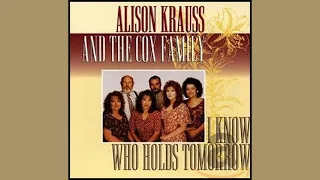Alison Krauss - In The Palm Of Your Hand. (w. Cox Family)