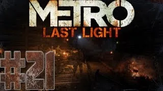 Überlebende #21 - Let's Play Metro: Last Light [Full-HD]