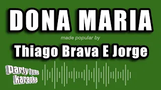 Thiago Brava E Jorge - Dona Maria (Versão Karaokê)