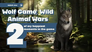 Wolf Game Wild Animal Wars Epic with the New March Effect 😍