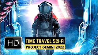 Project Gemini 2022 Sci-Fi Thriller With a Time Travel Twist | Latest Scifi Movie Explained in Hindi