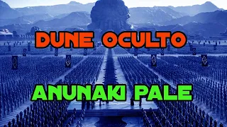 Dune Oculto Anunnaki: El Gran Secreto de los Dioses