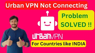 Urban VPN Not Connecting Solved ! How to Use Urban VPN | Best Free VPN 2023 | 21 Countries Free