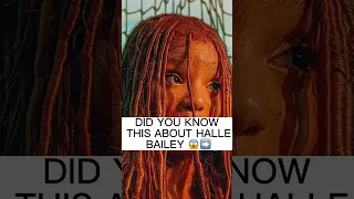 DID YOU KNOW Halle Bailey is INSANE?😱 #hallebailey #shorts