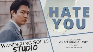 「WSS」 ASIAN MULTIFANDOM | Hate You