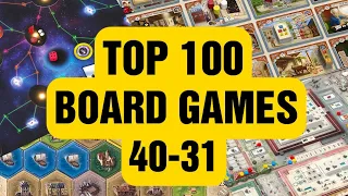 Top 100 Board Games of All Time 40 to 31 - Official 2022/2023 Rankings