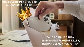 BINGUNG PILIH YANG MANA? POCO F6 VS INFINIX GT 20 PRO