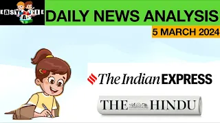 5 March 2024 The Hindu & The Indian Express