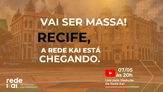 Lançamento Rede Kai Recife