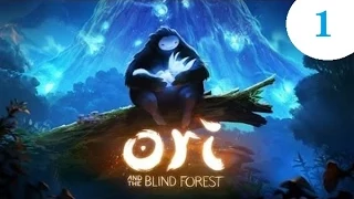 Прохождение Ori and the Blind Forest: Часть 1 (Первый взгляд)