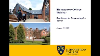 Bishopstrow College Readiness for Re opening Webinar August 13, 2020