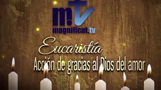 La Santa Misa de hoy | Lunes, XXXIII semana del Tiempo Ordinario | 16.11.2020 | Magnificat.tv