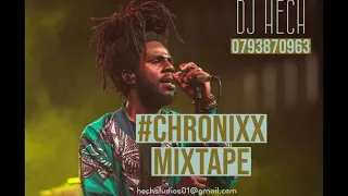 DJ HECH #CHRONIXX MIXTAPE