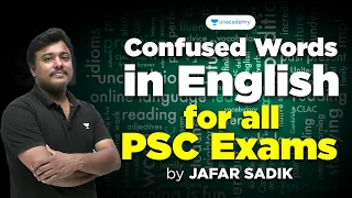 Confused Words in English for all PSC Exams | University Assistant | Jafar Sadik | Kerala PSC